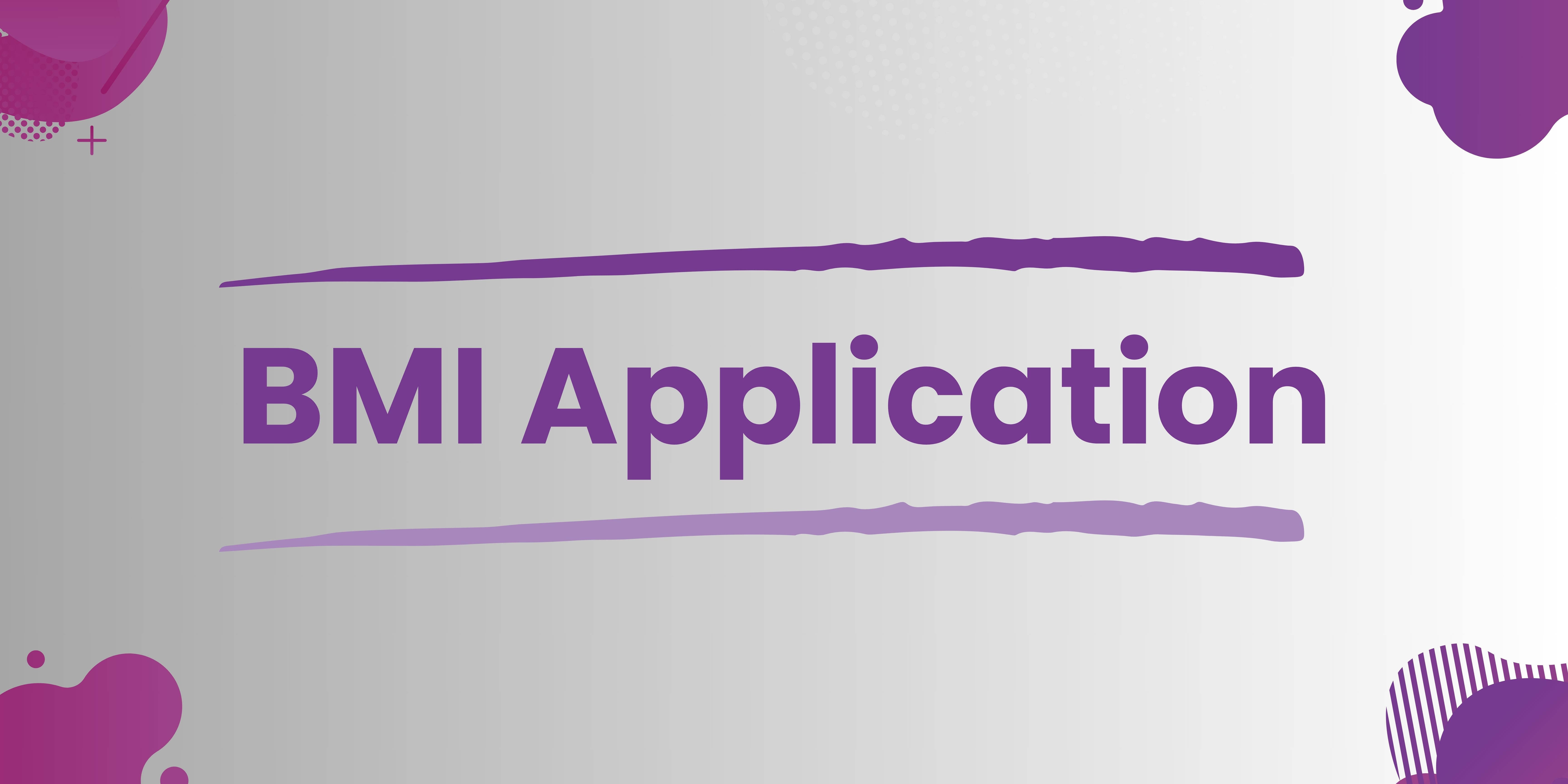 BMI Application